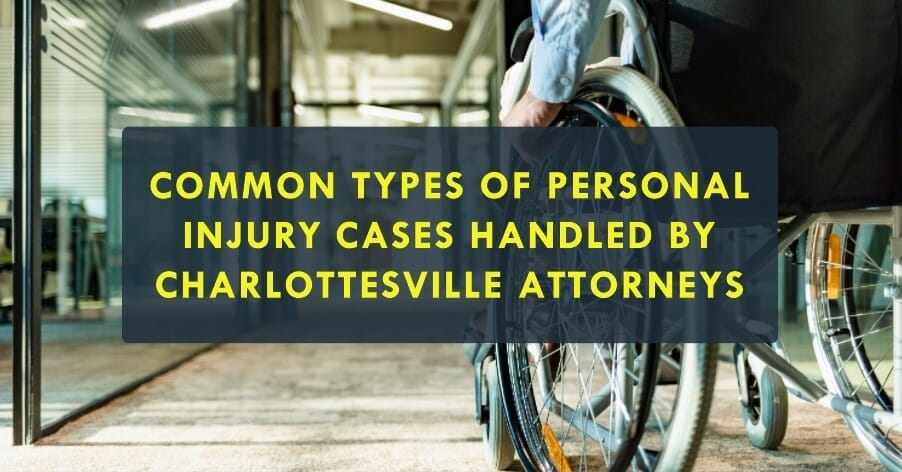 Types of Personal Injury Cases