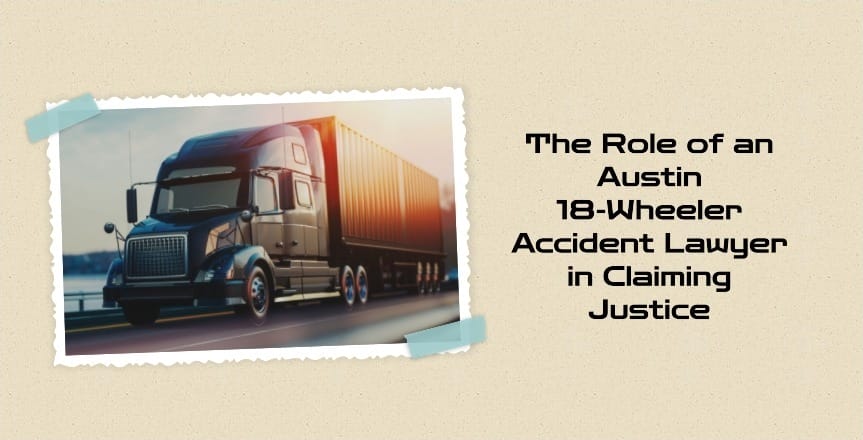 Austin 18-Wheeler Accident Lawyer