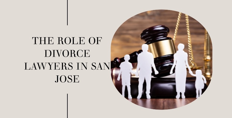 The Role of Divorce Lawyers in San Jose