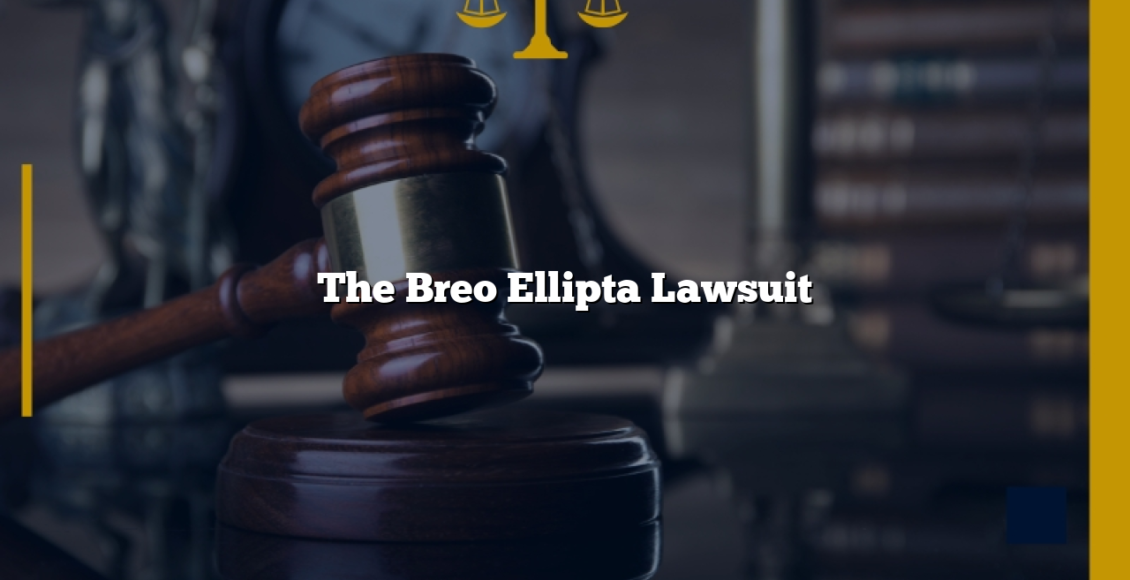 The Breo Ellipta Lawsuit